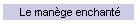 Le mange enchant